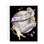 Greeting Card - Love You to the Moon & Back