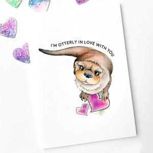 Greeting Card - I'm Otterly In Love With You