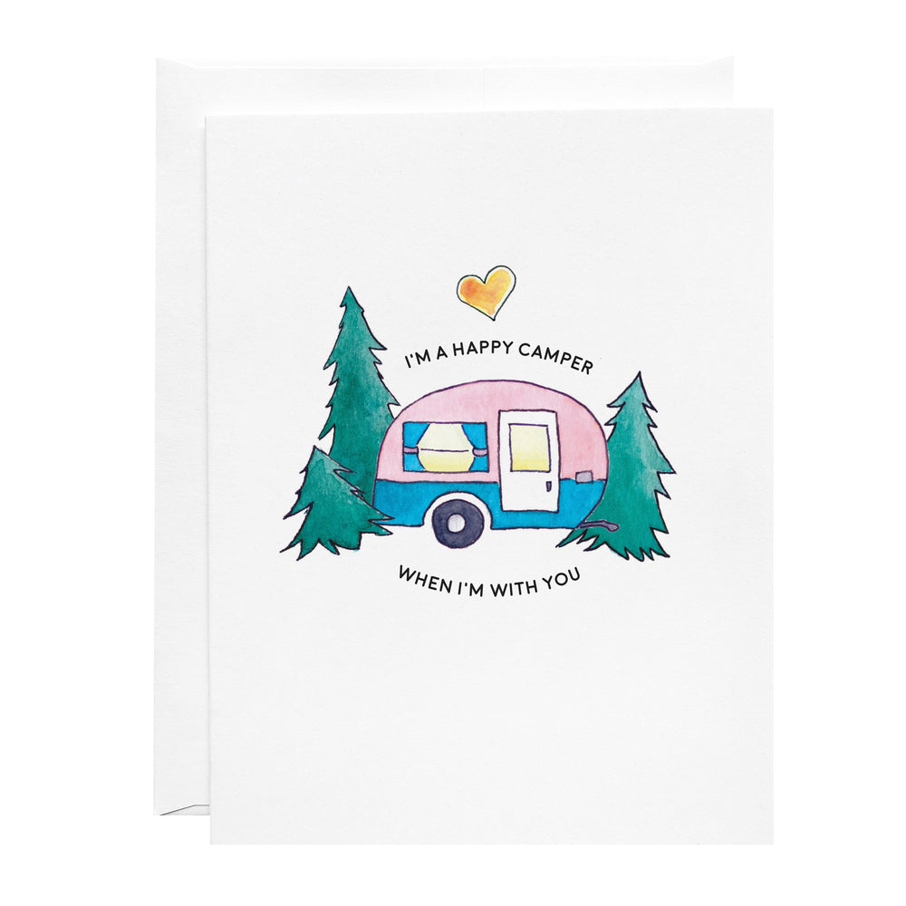 Greeting Card - I'm a Happy Camper When I'm With You